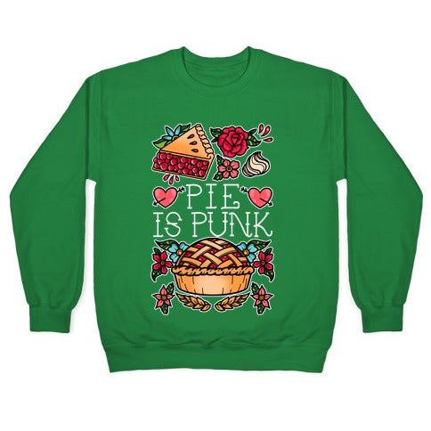 Pie Is Punk Crewneck Sweatshirt