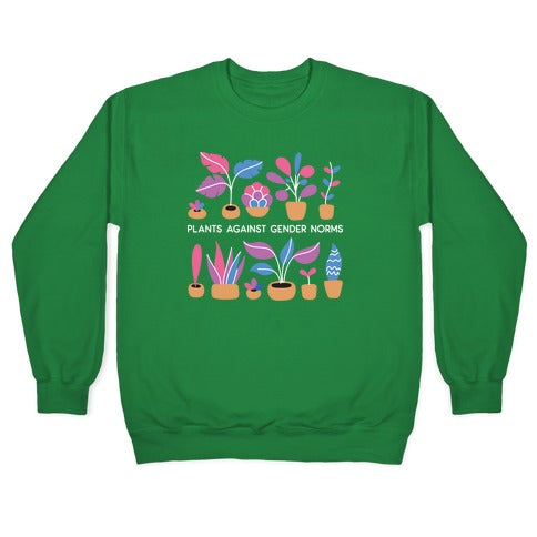 Plants Against Gender Norms Crewneck Sweatshirt