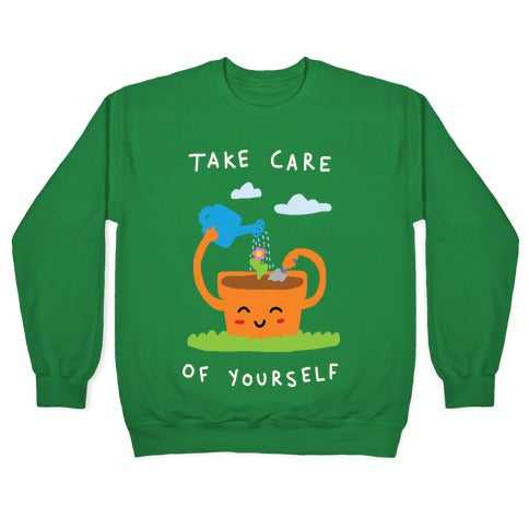 Take Care Of Yourself Crewneck Sweatshirt