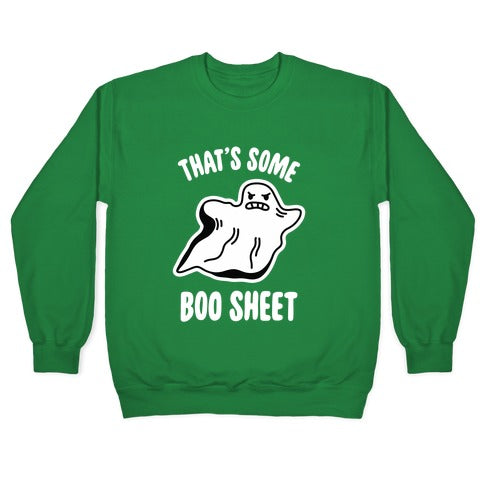 That's Some Boo Sheet Crewneck Sweatshirt