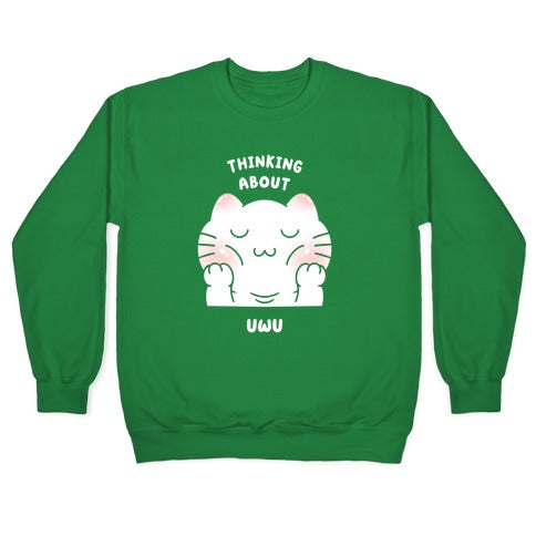 Thinking About Uwu Crewneck Sweatshirt