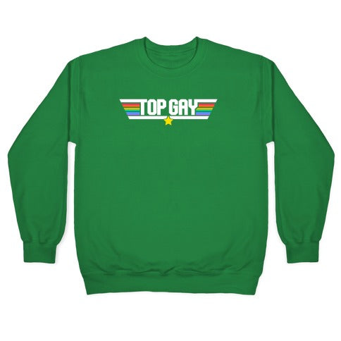 Top Gay Crewneck Sweatshirt