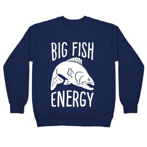 Big Fish Energy Crewneck Sweatshirt