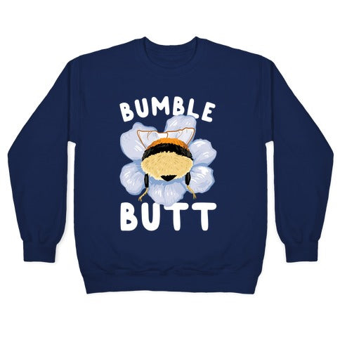Bumble Butt Crewneck Sweatshirt