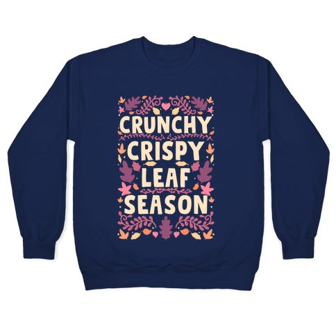 Crunchy Crispy Leaf Season Crewneck Sweatshirt