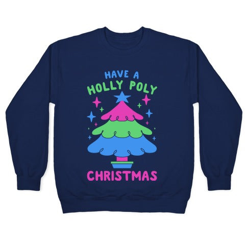 Have a Holly Poly Christmas Crewneck Sweatshirt
