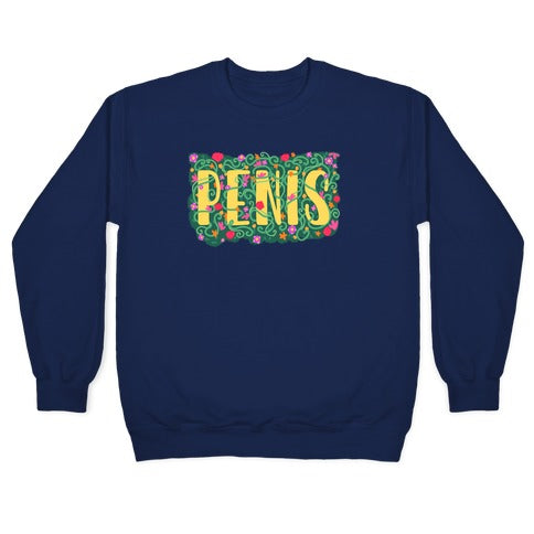 Hidden Penis Typography Crewneck Sweatshirt