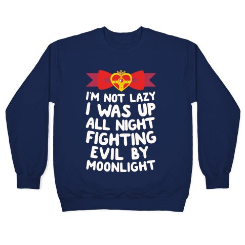 I Was Up Fighting Evil By Moonlight Crewneck Sweatshirt