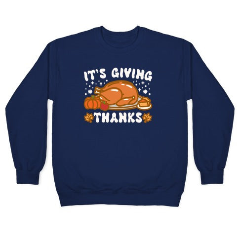 It's Giving Thanks Crewneck Sweatshirt