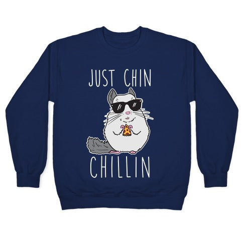 Just Chin-Chillin Crewneck Sweatshirt