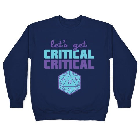 Let's Get Critical Dice Crewneck Sweatshirt