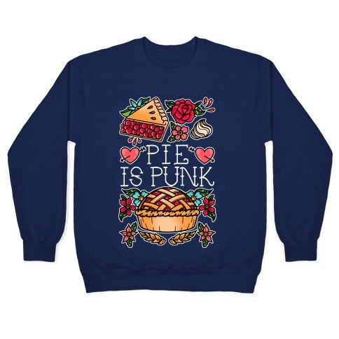 Pie Is Punk Crewneck Sweatshirt