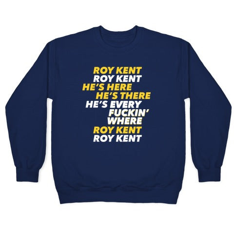 Roy Kent Chant Crewneck Sweatshirt