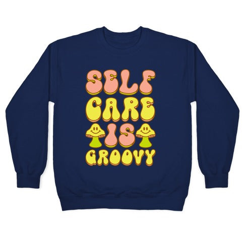 Self Care Is Groovy Crewneck Sweatshirt