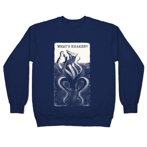 What's Kraken? Crewneck Sweatshirt