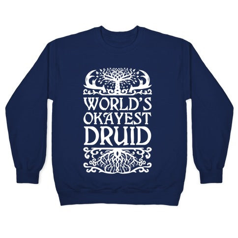 World's Okayest Druid Crewneck Sweatshirt
