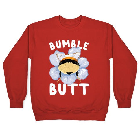 Bumble Butt Crewneck Sweatshirt