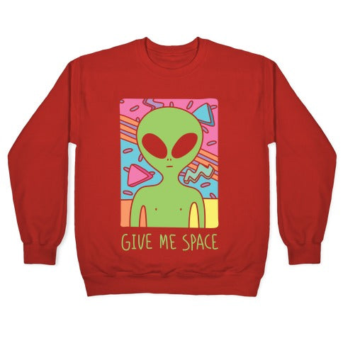 Give Me Space Alien Crewneck Sweatshirt