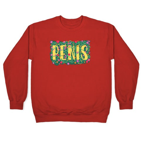 Hidden Penis Typography Crewneck Sweatshirt
