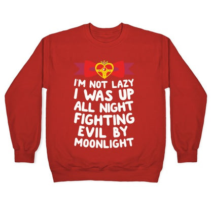 I Was Up Fighting Evil By Moonlight Crewneck Sweatshirt