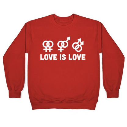 Love is Love Crewneck Sweatshirt