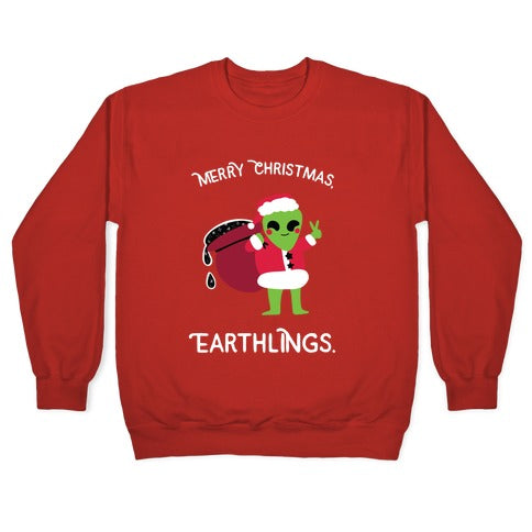 Merry Christmas, Earthlings. Crewneck Sweatshirt