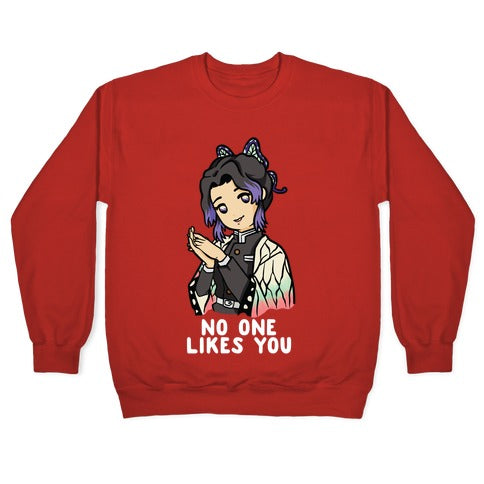 No One Likes You Shinobu Kocho Crewneck Sweatshirt