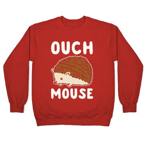 Ouch Mouse Hedgehog Parody White Print Crewneck Sweatshirt