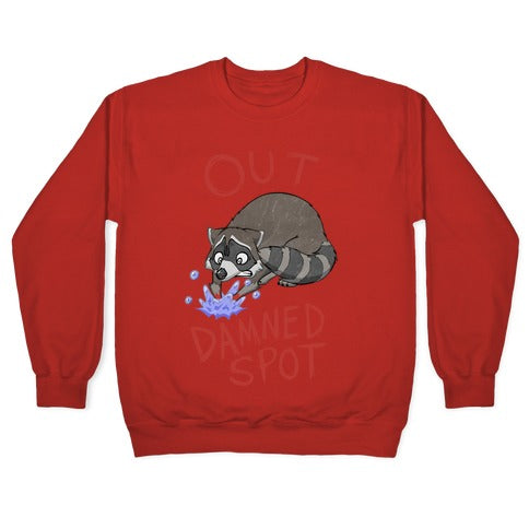Out Damned Spot Macbeth Raccoon Crewneck Sweatshirt