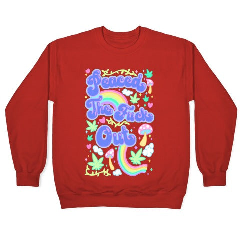 Peaced The Fuck Out Crewneck Sweatshirt