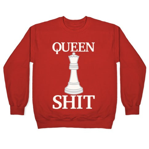 Queen Shit White Print Crewneck Sweatshirt