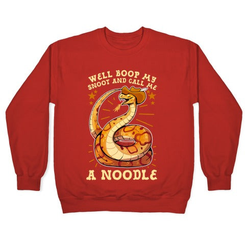 Well Boop My Snoot and Call Me A Noodle! Crewneck Sweatshirt