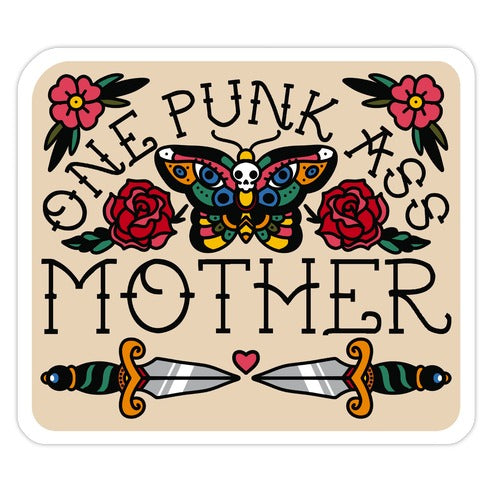 One Punk Ass Mother Die Cut Sticker