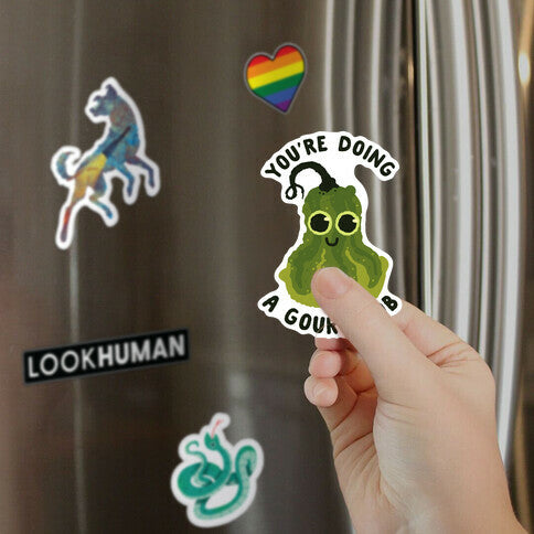 You're Doing a Gourd Job Magnet