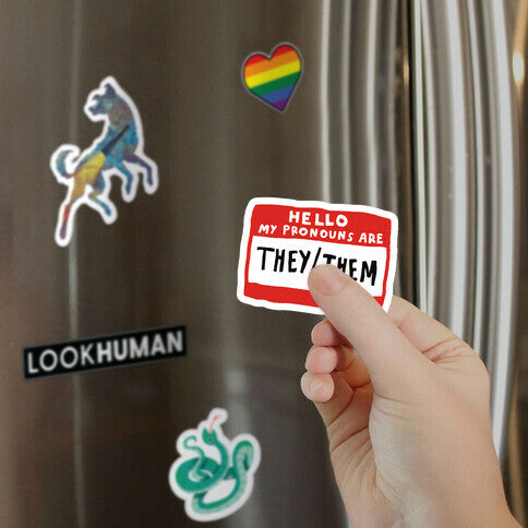 Hello My Pronouns Are They Them Magnet