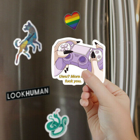 Uwu? More Like Fuck You. Magnet