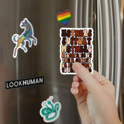 Mothers Support Mothers Regardless Magnet