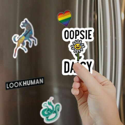 Oopsie Daisy Magnet