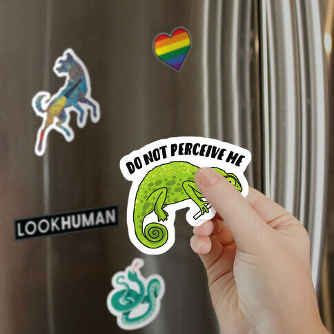 Do Not Perceive Me Chameleon Magnet