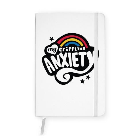 My Crippling Anxiety Notebook