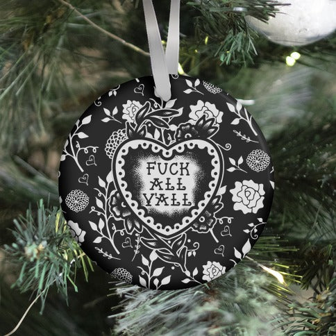 Fuck All Y'all Old School Tattoo Ornament