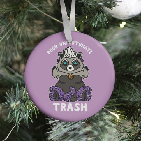 Poor Unfortunate Trash Raccoon  Ornament