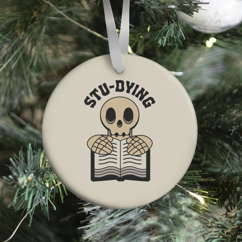 Stu-dying Ornament