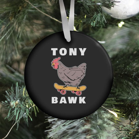 Tony Bawk Ornament