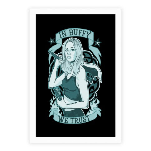 In Buffy We Trust Poster