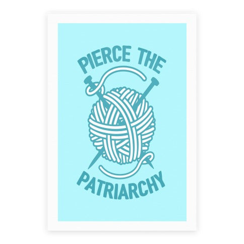 Pierce The Patriarchy Poster