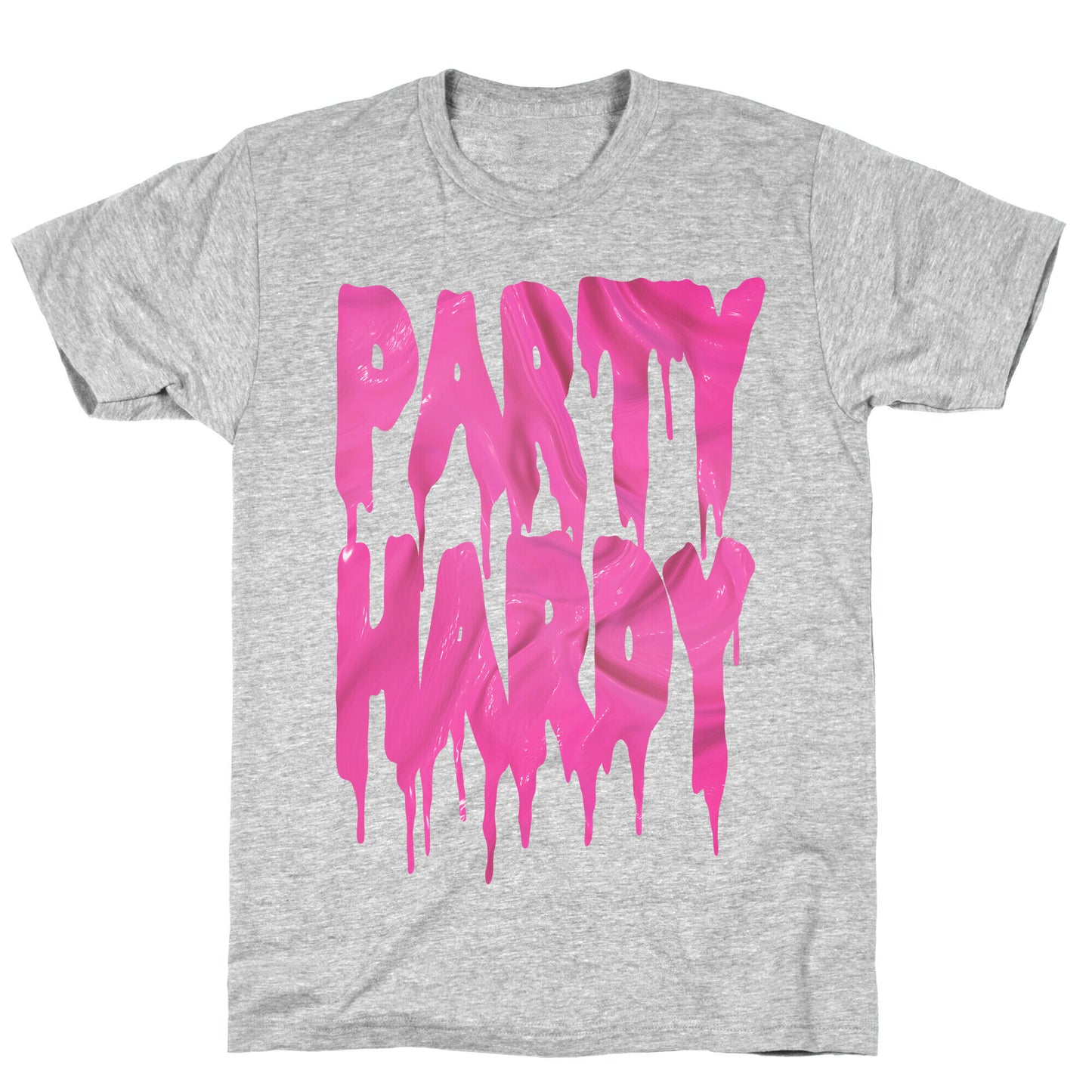 Party Hardy (Pink Drip) T-Shirt