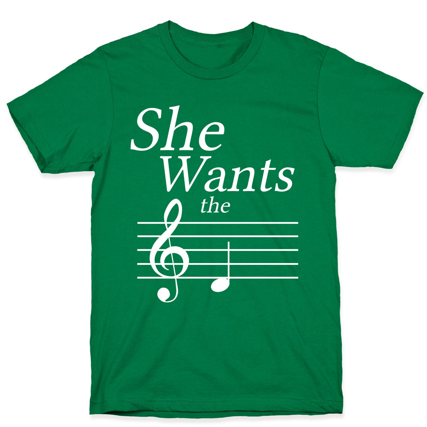 She Wants the D T-Shirt