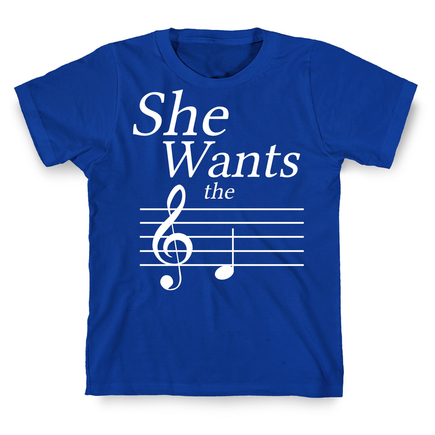 She Wants the D T-Shirt