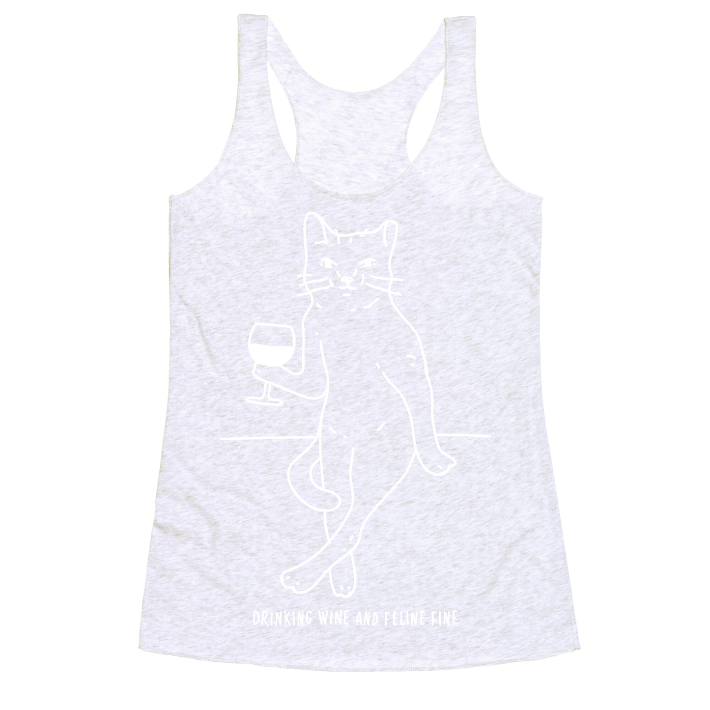 Drinking Wine And Feline Fine Racerback Tank